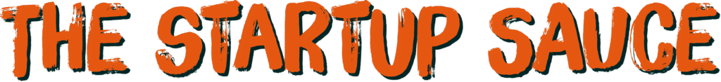 The Startup Sauce